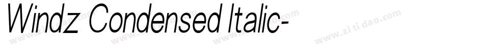 Windz Condensed Italic字体转换 Windz Condensed Italic字体转换